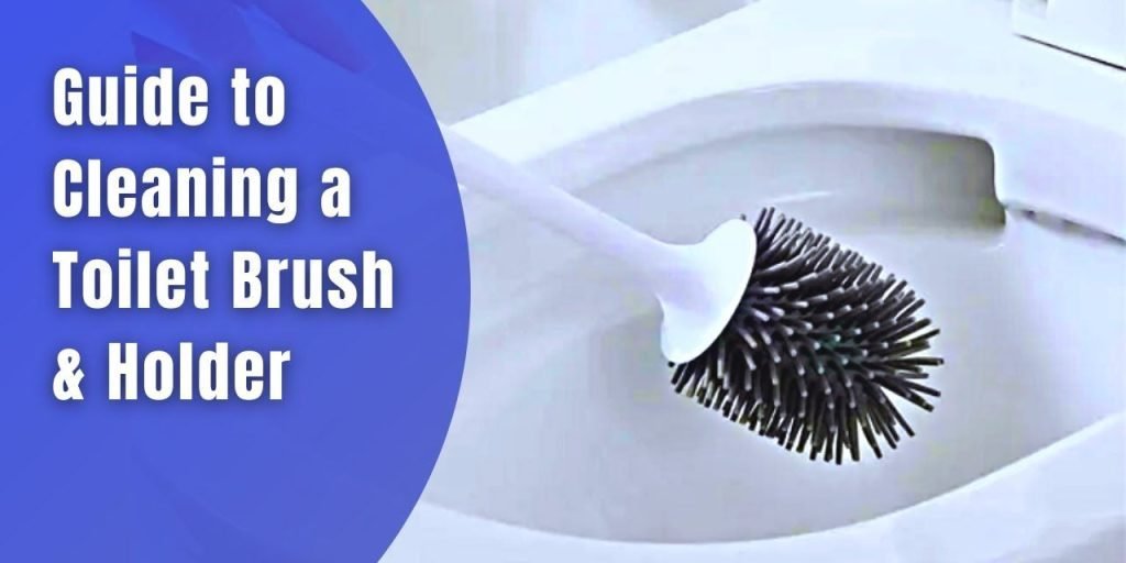 How Do You Clean Toilet Brush After Use